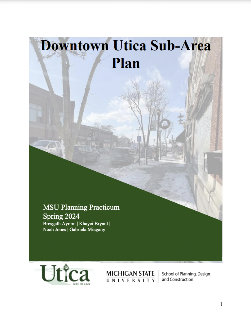 Report for 2024: City of Utica: Downtown Sub-Area Plan Proposal